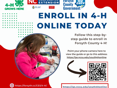 Three logos are across the top, the 4-H logo, NC Cooperative Extension logo, and Forsyth County Government logo. Text reads, "Enroll in 4-H Online Today, Follow this step-by-step guide to enroll in Forsyth County 4-H! Point your phone camera here to view 