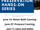 Home Food Preservation flyer: Jun 13–Aug 1 — Water bath, Pressure, Jams, Fermentation, Drying