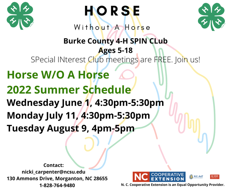 Horse Without A Horse 4‑H SPIN Club Ages 5–18 summer schedule: Jun 1 4:30–5:30, Jul 11 4:30–5:30, Aug 9 4–5