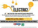 Flyer: IT'S ELECTRIC! Ages 10-14; June 8–9, 2022, 9AM–4PM; www.go.ncsu.edu/jones4h-itselectric