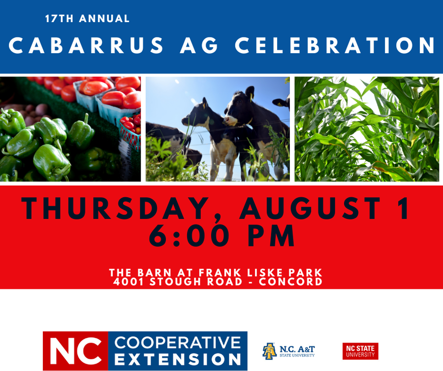 Graphic showing invitation for 17th Annual Cabarrus Ag Celebration Thursday, August 1 6 pm. 