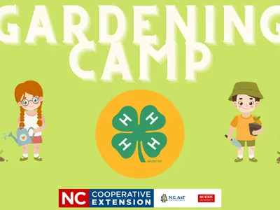 Kids planting and watering under "GARDENING CAMP" banner with 4‑H and NC Cooperative Extension logos