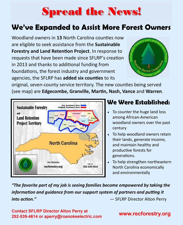 Spread the News! Woodland owners in 13 North Carolina Counties now are eligible to see assistance from the Sustainable Forestry and land retention program. 