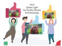 Yay! Green Light for Poultry Shows & Embryology.