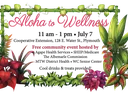 Flowers and Plants with written advertisement for Aloha to Wllness Event