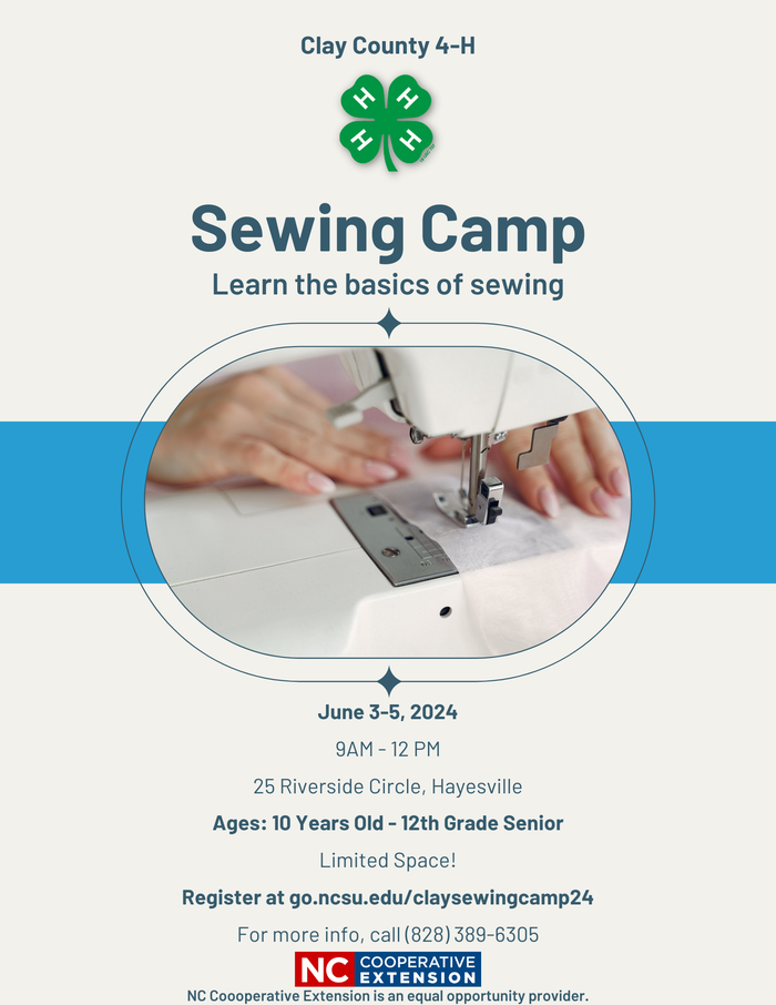 Clay County 4-H Sewing Camp, June 3–5, 2024 — register: go.ncsu.edu/claysewingcamp24