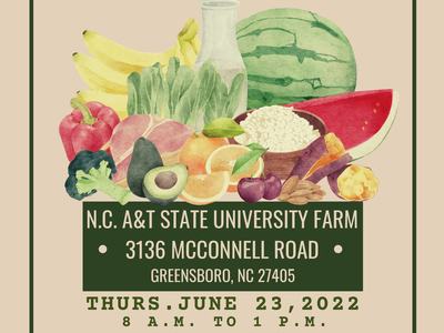 Small Farms Field Day, N.C. A&T State University Farm, 3136 McConnell Road, Greensboro, NC 27405. It will be held Thursday, June 23, 2022 8 a.m. to 1 p.m. Rain or shine, lunch will be provided.