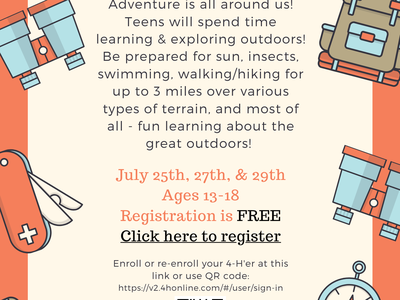 Adventure Week. Adventure is all around us! Teens will spend time learning & exploring outdoors! Be prepared for sun, insects, swimming, walking/hiking for up to 3 miles over various types of terrain and most of all – fun learning about the great outdoors