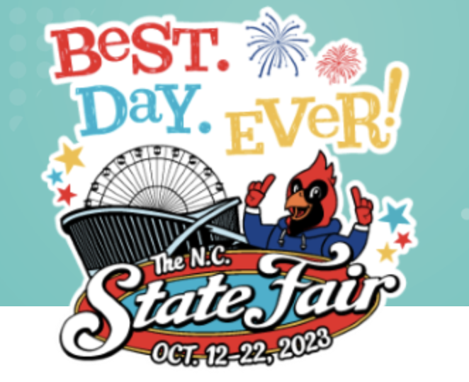 The N.C. State Fair logo reading "Best. Day. Ever!" and "Oct. 12–22, 2023."