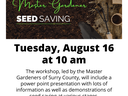 Flyer for Master Gardener Seed Saving workshop on Tuesday, August 16 at 10:00 am at the Charles H. Stone Memorial Library in Pilot Mountain, NC.