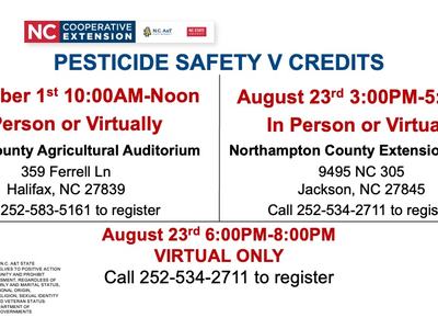 PESTICIDE SAFETY V CREDITS — Sept 1 10AM-Noon Halifax; Aug 23 3-5PM Northampton; Aug 23 6-8PM Virtual