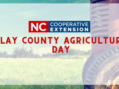 NC Cooperative Extension logo and text "Clay County Agriculture Day" over field and tractor