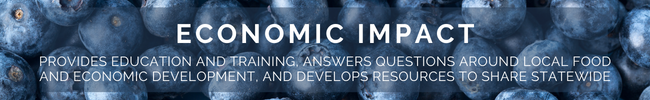 Blueberries background, headline "ECONOMIC IMPACT" and subtext about providing education, training, and statewide resources