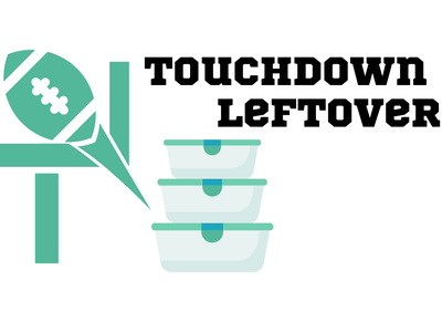 Football entering goalpost, stacked food containers, text "TOUCHDOWN LEFTOVERS!"