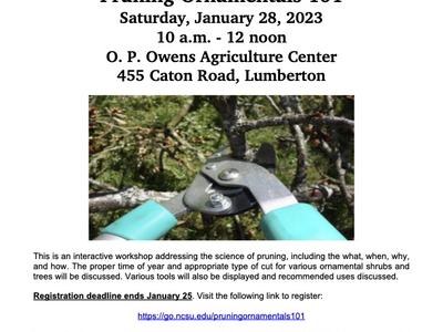 Pruning Ornamentals 101 — Jan 28, 2023 10–12, O.P. Owens Ag Center, 455 Caton Rd; pruning shears