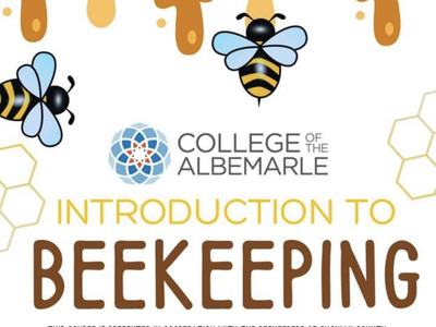 College of the Albemarle: Introduction to Beekeeping course Jan 31–Feb 28, $45