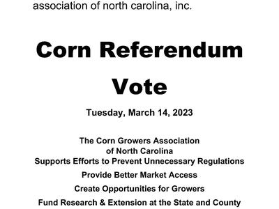 Corn Growers Association of North Carolina flyer: "Corn Referendum Vote" Tuesday, March 14, 2023