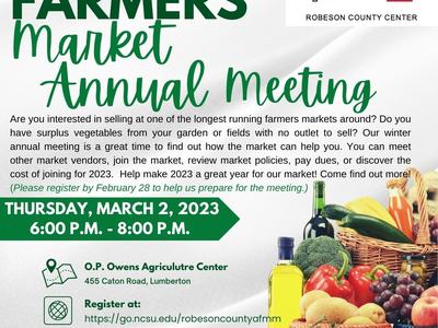 Robeson County Farmers Market Annual Meeting — Mar 2, 2023, 6–8 PM, O.P. Owens Agriculture Center