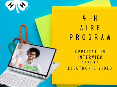 Image of post-it notes, paper clips, and a person on a zoom call. Text Reads "4-H AIRE Program Application Interview Resume Electronic Video"