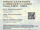 Spring Extension Gardener classes flyer with dates time and location with registration info on a garden background