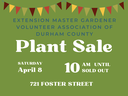 Plant Sale: April 8, 10 AM until sold out; 721 Foster Street
