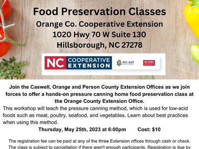 Preserve At Home! Food Preservation Classes, Orange Co. Cooperative Extension, Hillsborough, NC