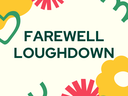 Bold text "FAREWELL LOUGHDOWN" centered with colorful floral, heart, and swirl shapes