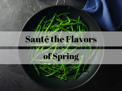 Skillet of sautéed green beans with sesame; overlaid text: "Sauté the Flavors of Spring"