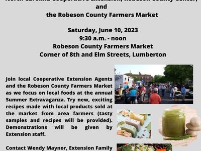 11th Annual SUMMER EXTRAVAGANZA — Robeson County Farmers Market, June 10, 2023, 9:30 a.m.