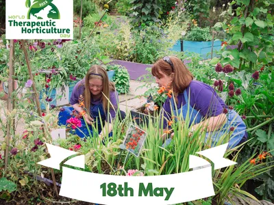 Two women gardening in raised beds; logo "World Therapeutic Horticulture Day" and "18th May"
