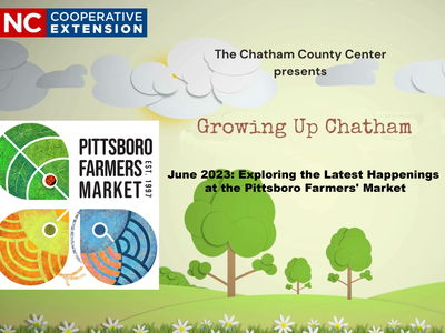 The Pittsboro Farmers' MarketGrowing UP Chatham Podcast
