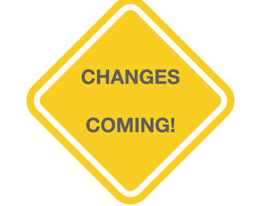 Yellow diamond sign with gray text "CHANGES COMING!"