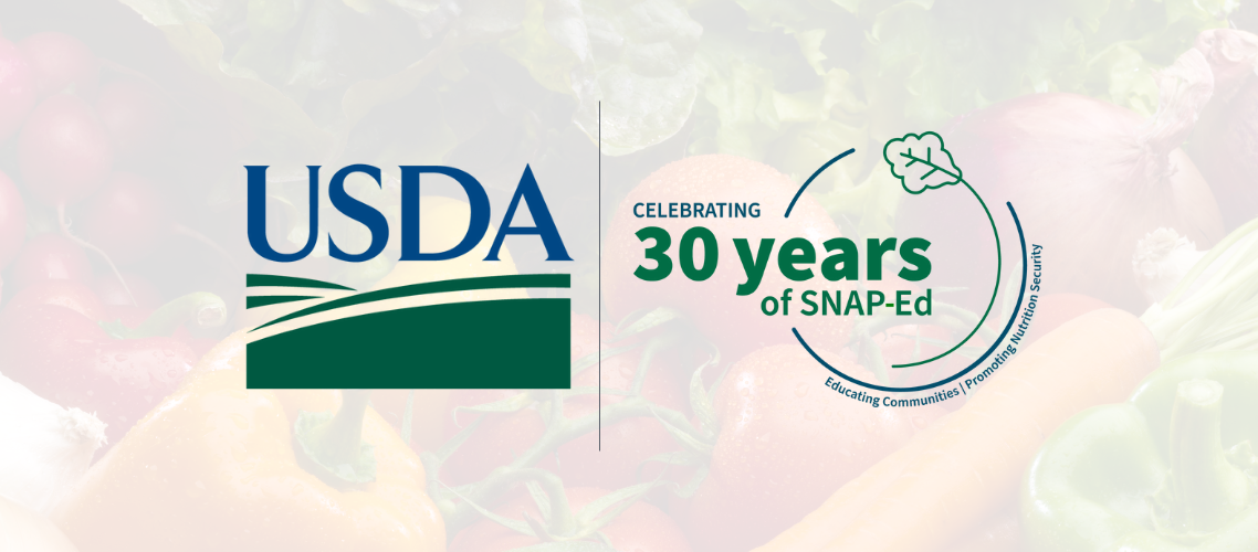 Celebrating 30 years of SNAP-Ed in 2022