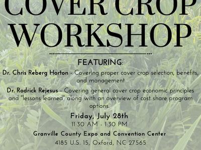 N.C. Cooperative Extension cover crop workshop — July 28, 11:30 AM–1:30 PM, Granville County Expo