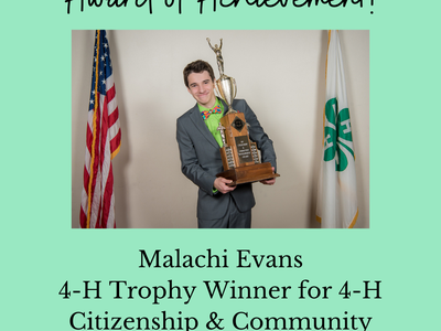 Teen holding trophy between US and 4‑H flags; text: Malachi Evans, 4‑H Trophy Winner for Citizenship & Community Service