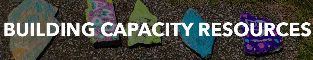 Building Capacity Resources