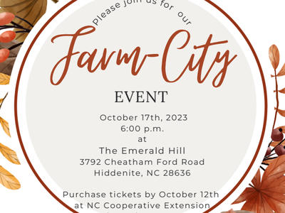 Farm-City Event invitation: Oct 17, 2023, 6:00 p.m., The Emerald Hill, Hiddenite NC