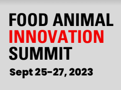 FOOD ANIMAL INNOVATION SUMMIT — Sept 25–27, 2023