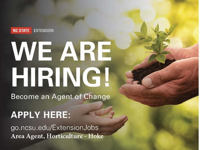 Hands passing a small seedling; overlaid text "WE ARE HIRING! Apply here: go.ncsu.edu/ExtensionJobs"
