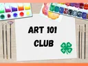 Paper on wood table with text "ART 101 CLUB", 4‑H clover logo, paint palettes and brushes