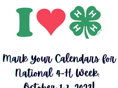 I ♥ 4‑H logo above text: Mark your Calendars for National 4‑H Week: October 1–7, 2023