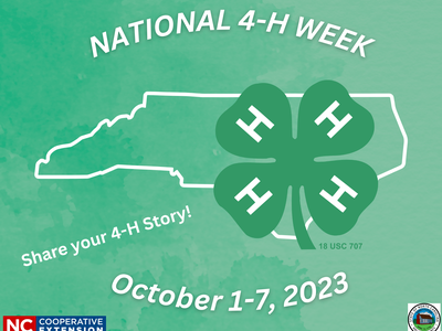 National 4-H Week banner with 4-H clover logo, outline of North Carolina and October1-7, 2023 in text