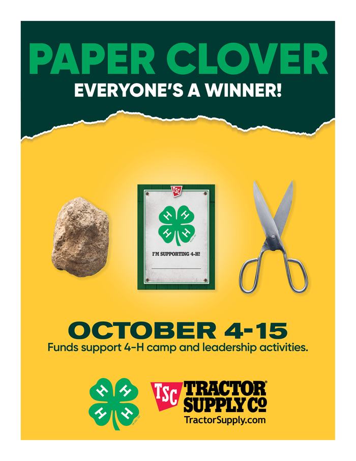 Paper Clover Campaign Flier, with Rock, paper clover image, scissors dates 4-H clover and Tractor Supply logo on yelllow background.