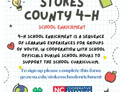 Stokes County 4-H School Enrichment flyer: sign up at go.ncsu.edu/stokesschoolenrichment