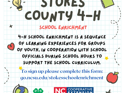 Stokes County 4-H School Enrichment flyer: sign up at go.ncsu.edu/stokesschoolenrichment