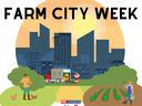 Graphic with title "Farm City Week" at top. The graphics shows a city background with a farm truck, crop rows, and chickens in the foreground.