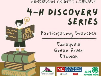 Henderosn County Library 4-H Discovery Series poster