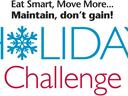 Eat Smart, Move More... Maintain, don't gain! HOLIDAY Challenge