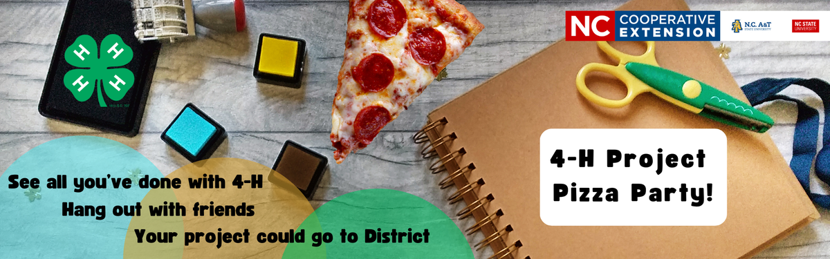 4-H Project Pizza Party banner image of scrapbook supplies and pizza slice. Information is in the body of the email.