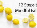 "12 Steps to mindful eating" text beside lemons.